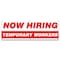 Signmission Now Hiring Temporary Workers Banner Apply Inside Accepting Application Single Sided B-72-30314 - alternate 1